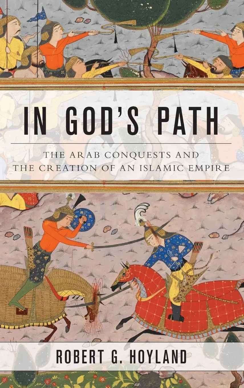 Cover: 9780199916368 | In God's Path | Robert G Hoyland | Buch | Gebunden | Englisch | 2014