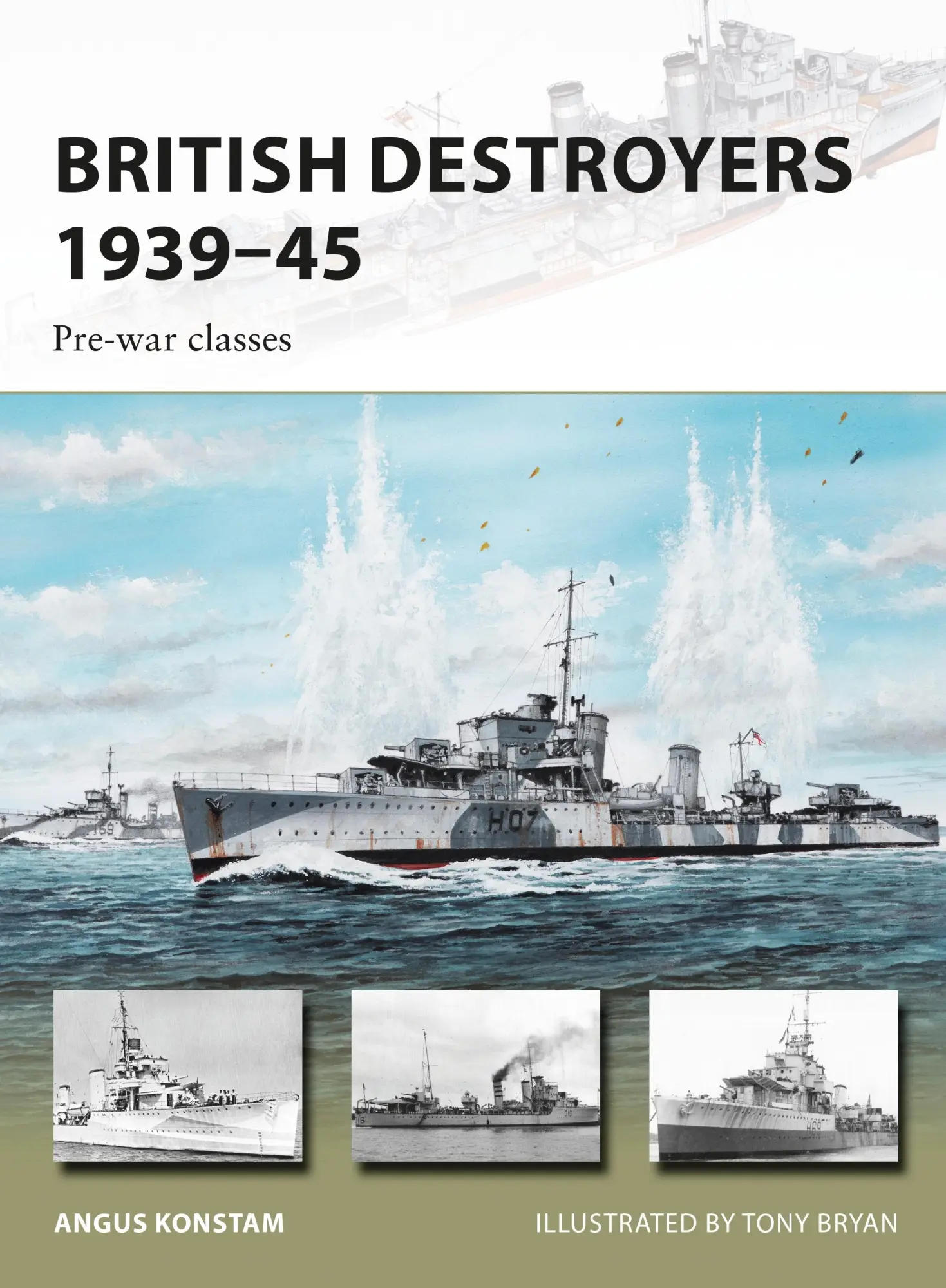 Autor: 9781472816368 | British Destroyers 1939-45 | Pre-War Classes | Angus Konstam | Buch