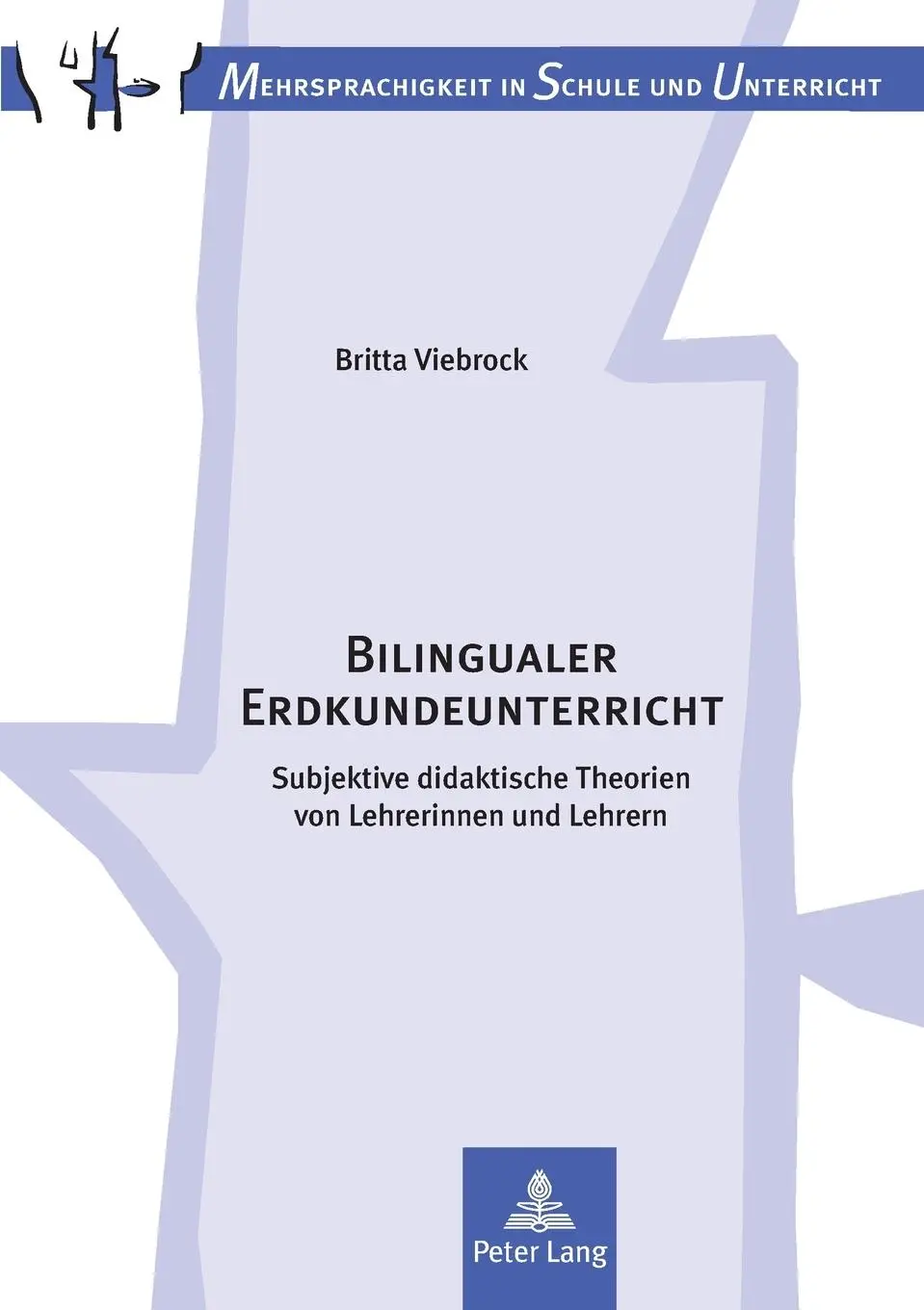 Cover: 9783631556368 | Bilingualer Erdkundeunterricht | Britta Viebrock | Taschenbuch | 2006
