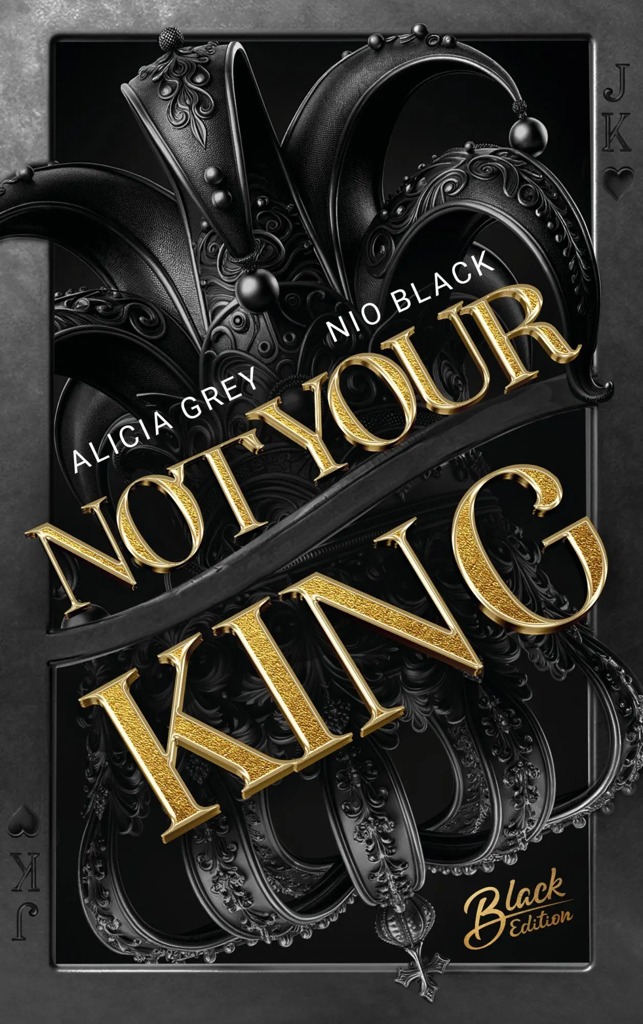Bild: 9783989426368 | Not Your King | Bad Hero Romance Mit wunderschönem Farbschnitt | Buch