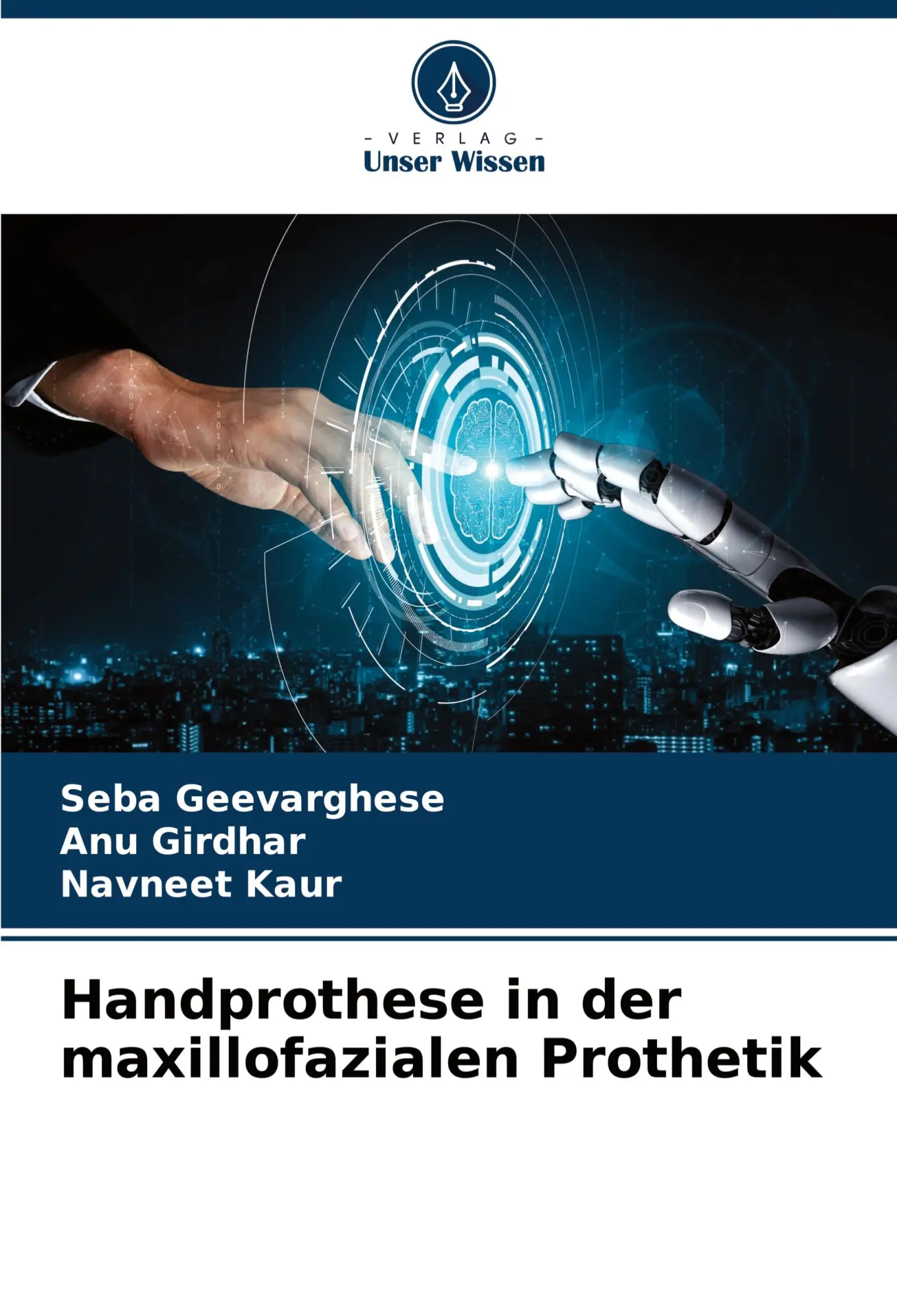 Cover: 9786208526368 | Handprothese in der maxillofazialen Prothetik | Geevarghese (u. a.)