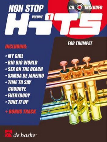 Cover: 9789043106368 | Non Stop Hits Vol. 1 | Songbuch (Trompete) | Buch + CD | 1999