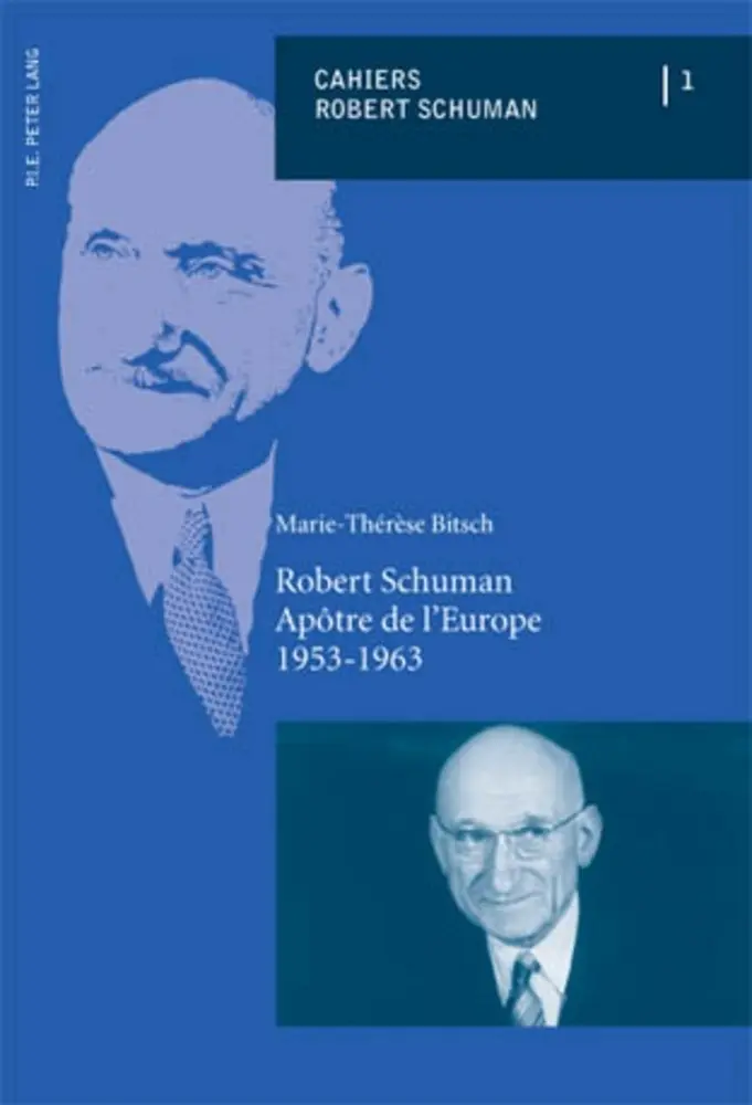 Cover: 9789052016368 | Robert Schuman - Apôtre de l'Europe (1953-1963) | Schuman (u. a.)