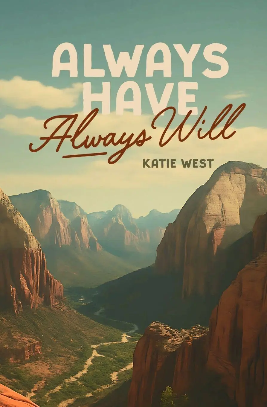 Cover: 9798349446368 | Always Have, Always Will | Katie West | Taschenbuch | Englisch | 2025