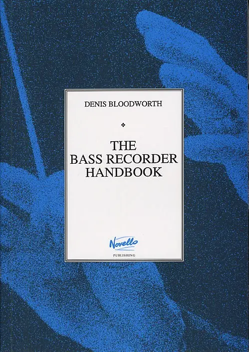Cover: 9780853606468 | The Bass Recorder Handbook | Denis Bloodworth | Taschenbuch | Buch