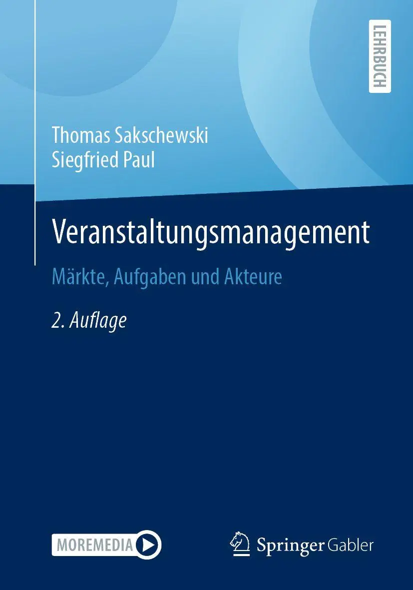Cover: 9783658516468 | Veranstaltungsmanagement | Märkte, Aufgaben und Akteure | Taschenbuch