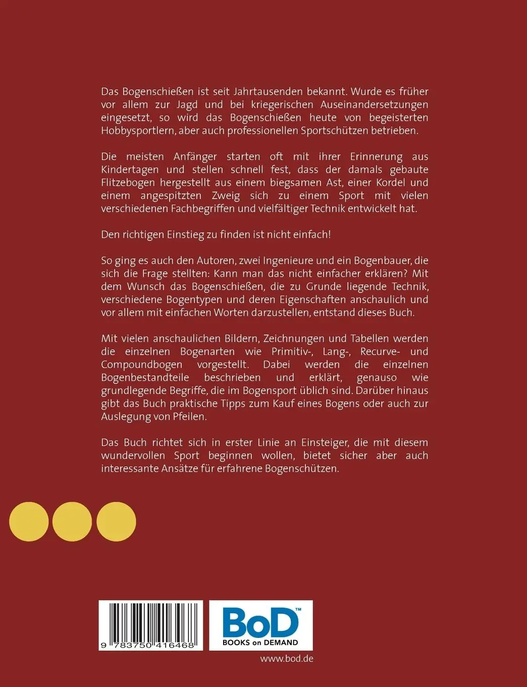 Rückseite: 9783750416468 | Bogenschießen leicht erklärt | Dirk Antkowiak (u. a.) | Taschenbuch