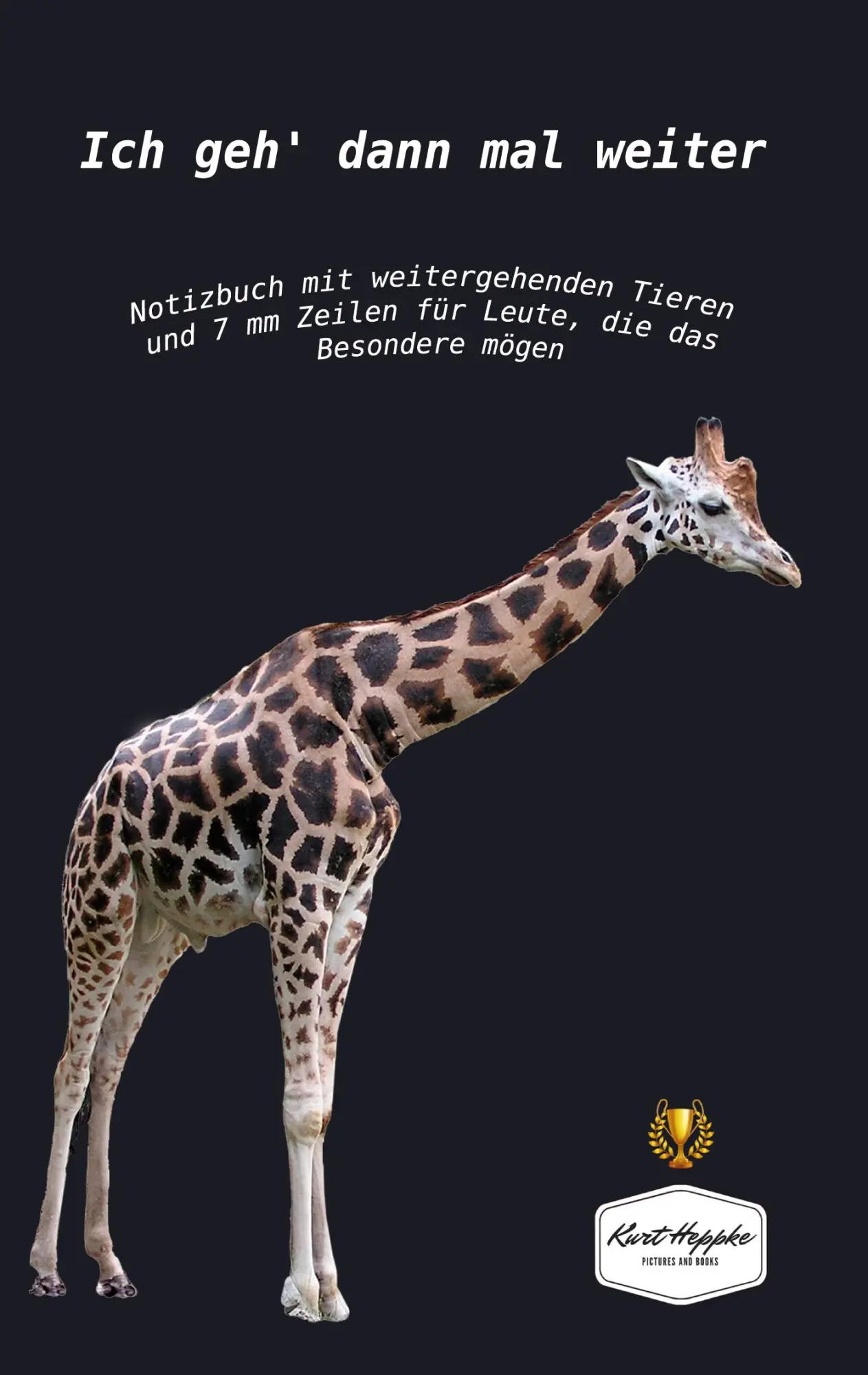 Cover: 9783756216468 | Ich geh' dann mal weiter | Kurt Heppke | Taschenbuch | Paperback