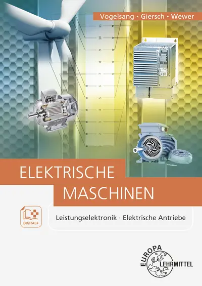 Cover: 9783808546468 | Elektrische Maschinen | Leistungselektronik, Elektrische Antriebe