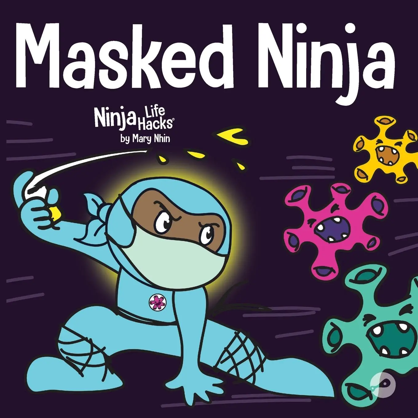 Cover: 9781951056568 | Masked Ninja | Mary Nhin | Taschenbuch | Englisch | 2020