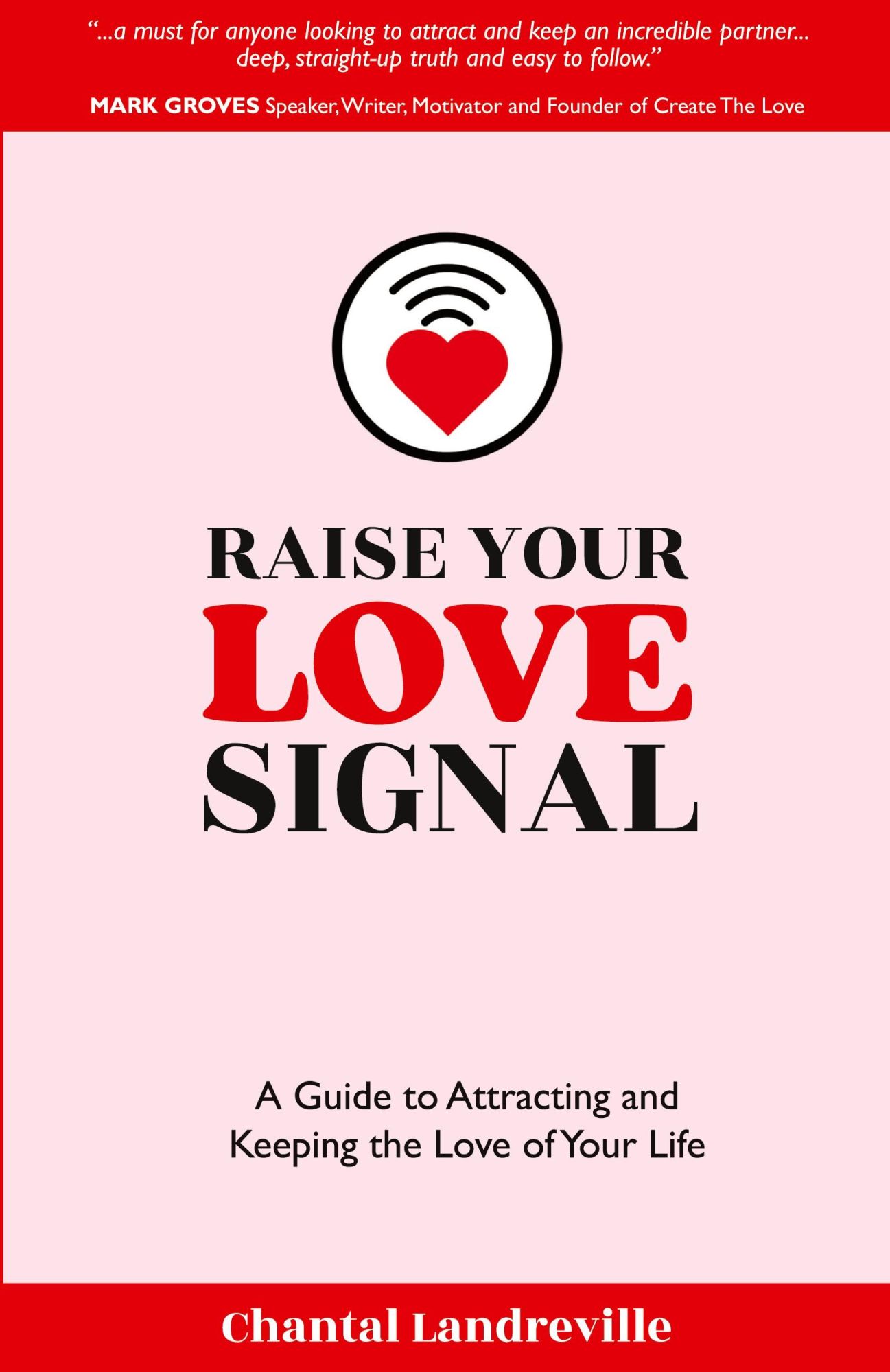 Cover: 9781998756568 | Raise Your Love Signal | Chantal Landreville | Taschenbuch | Englisch