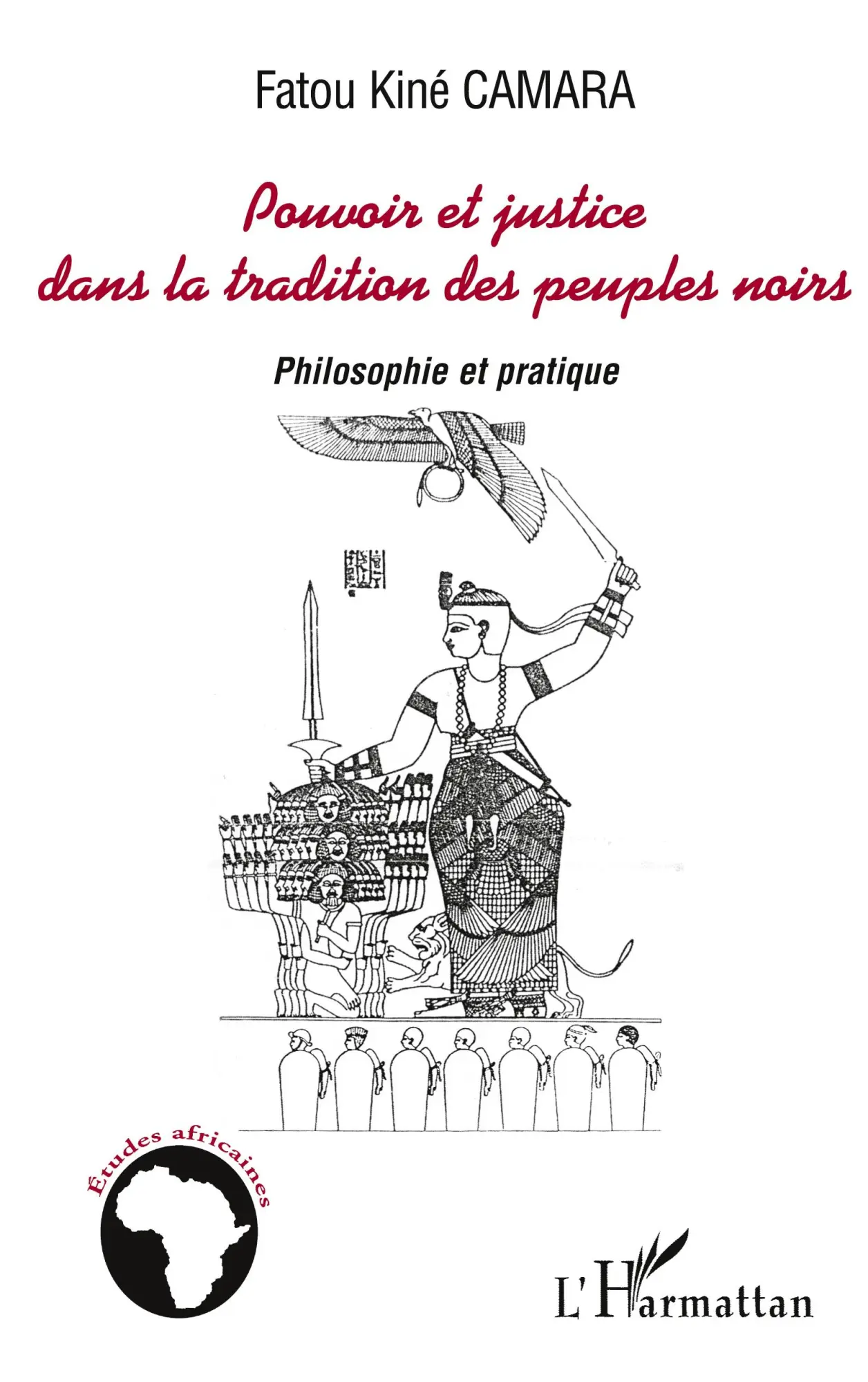 Cover: 9782747566568 | Pouvoir et justice dans la tradition des peuples noirs | Camara | Buch
