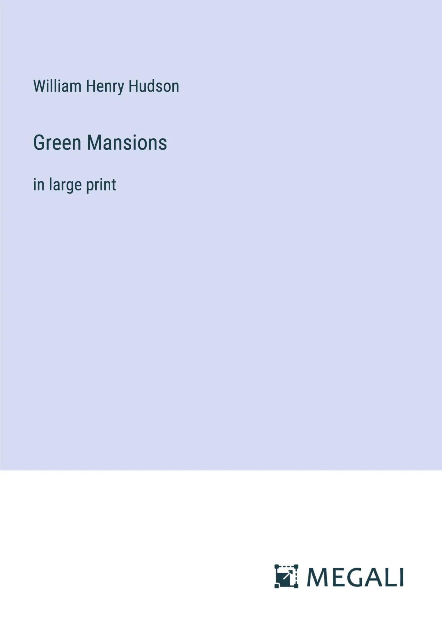 Cover: 9783387006568 | Green Mansions | in large print | William Henry Hudson | Taschenbuch