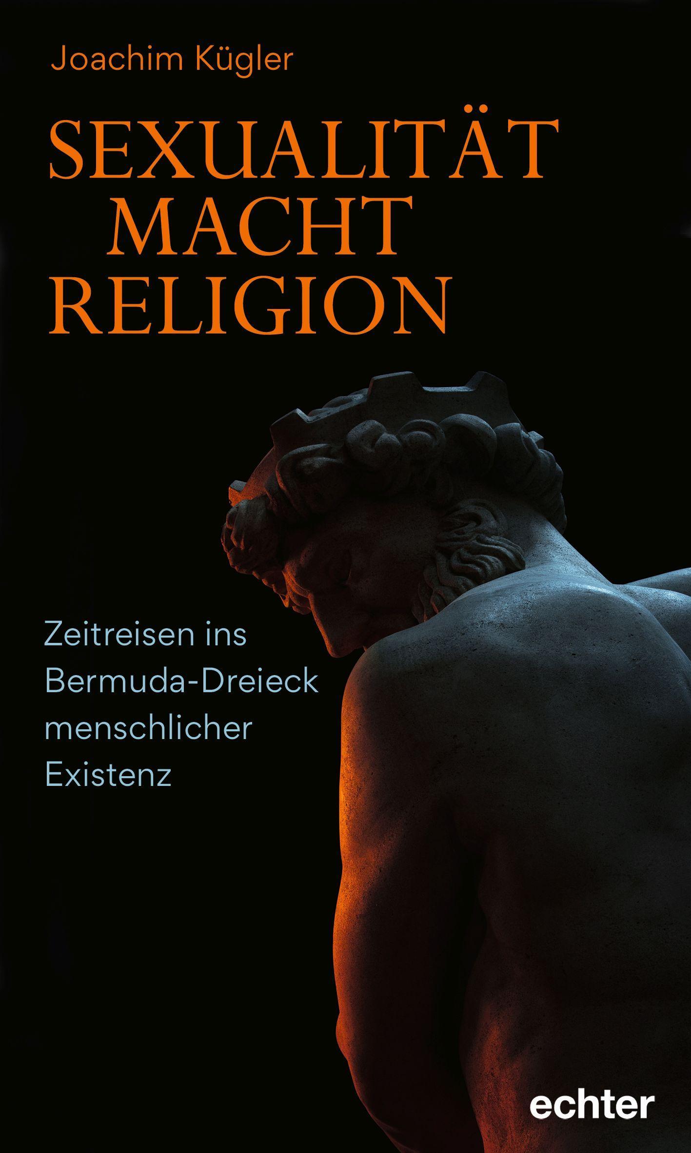 Cover: 9783429056568 | Sexualität - Macht - Religion | Joachim Kügler | Taschenbuch | 128 S.