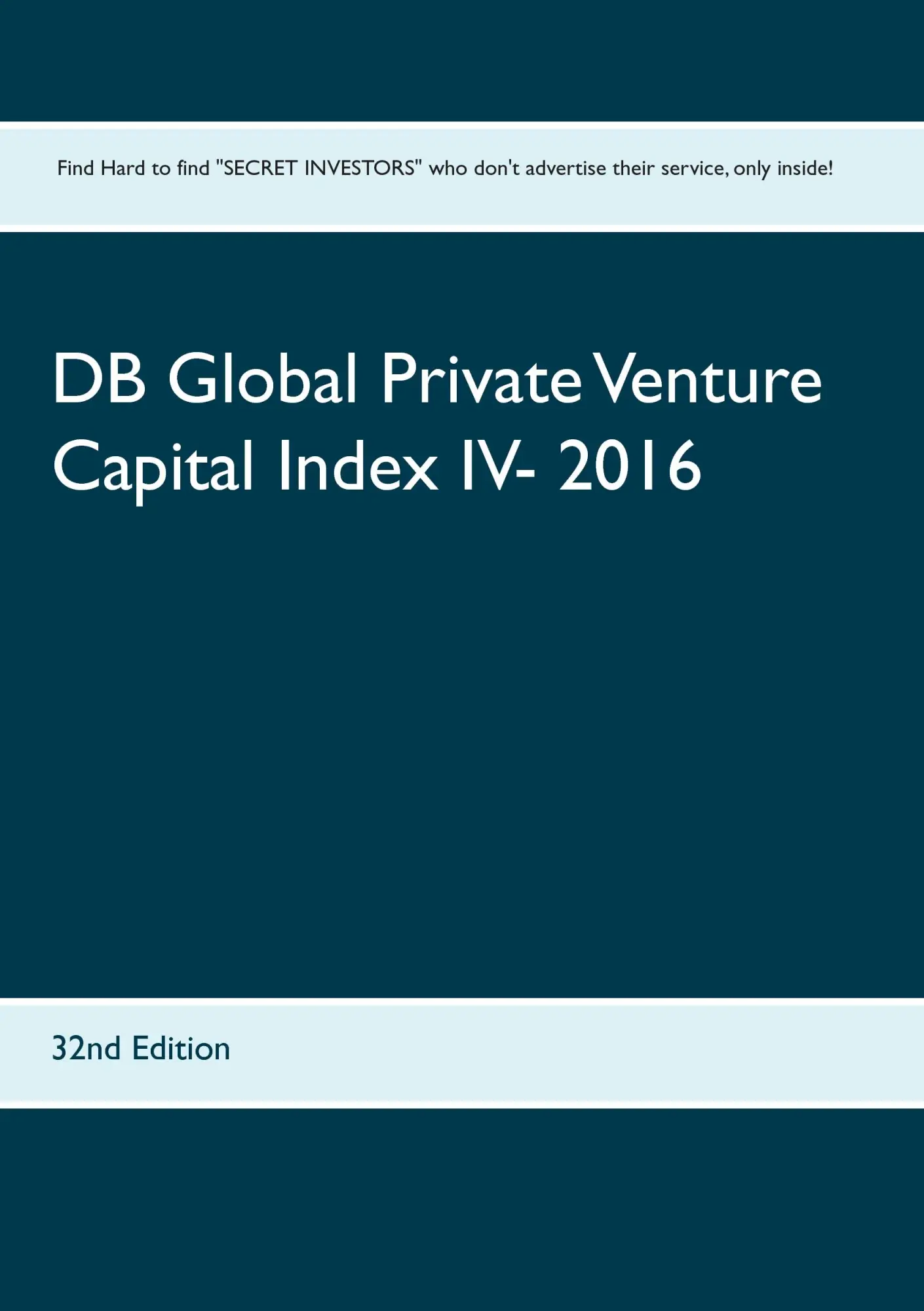 DB Global Private Venture Capital Index IV- 2016: 32nd Edition