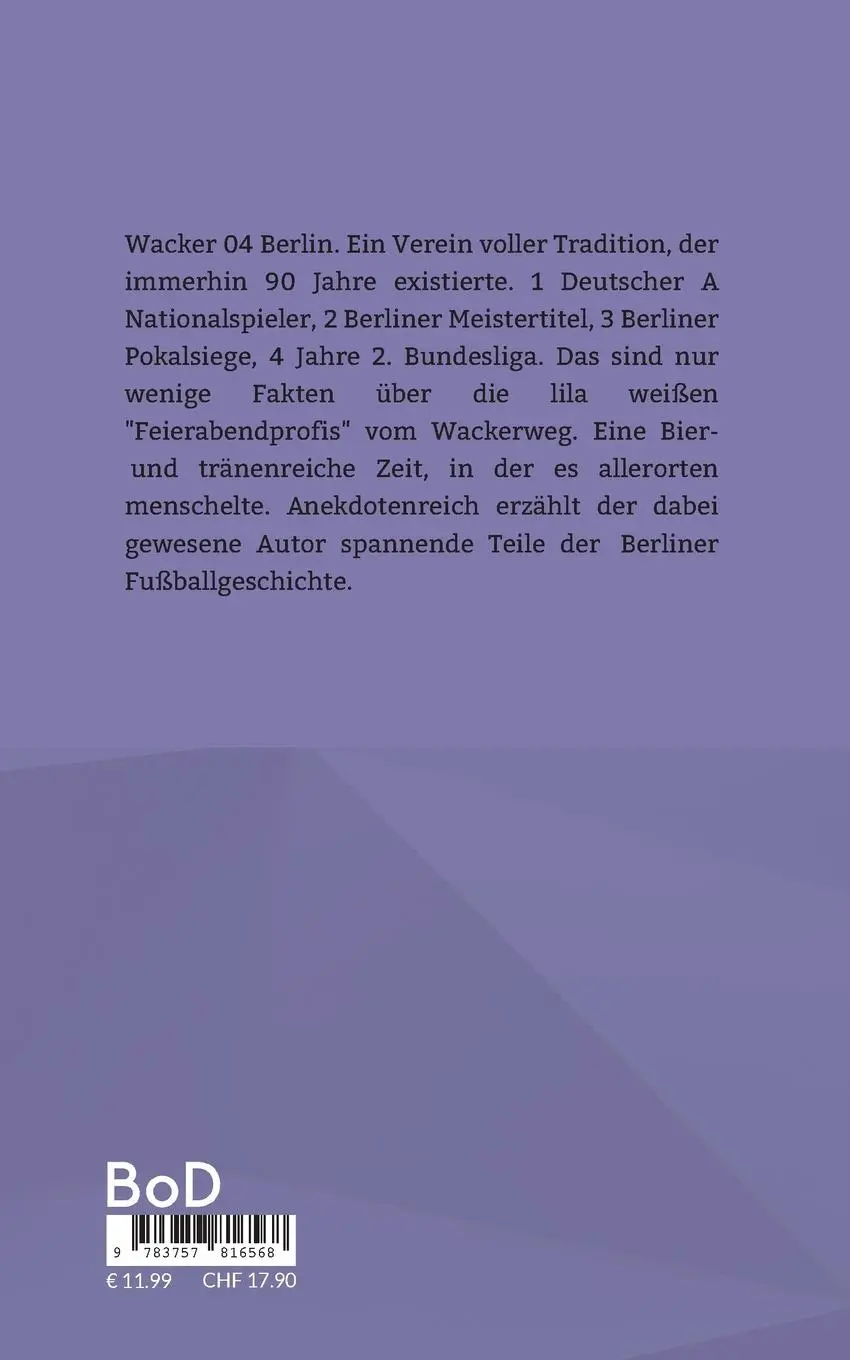 Rückseite: 9783757816568 | SC Wacker 04 | Der einzigartige Berliner Traditionsverein | Franz
