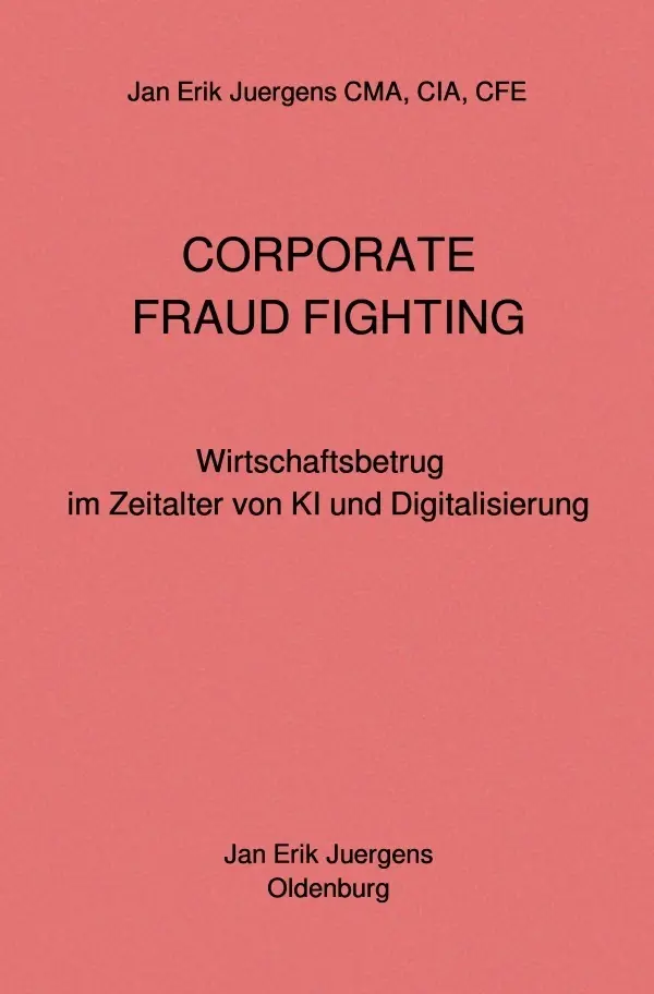 Cover: 9783819046568 | Corporate Fraud Fighting | Jan Erik Juergens | Taschenbuch | 188 S.