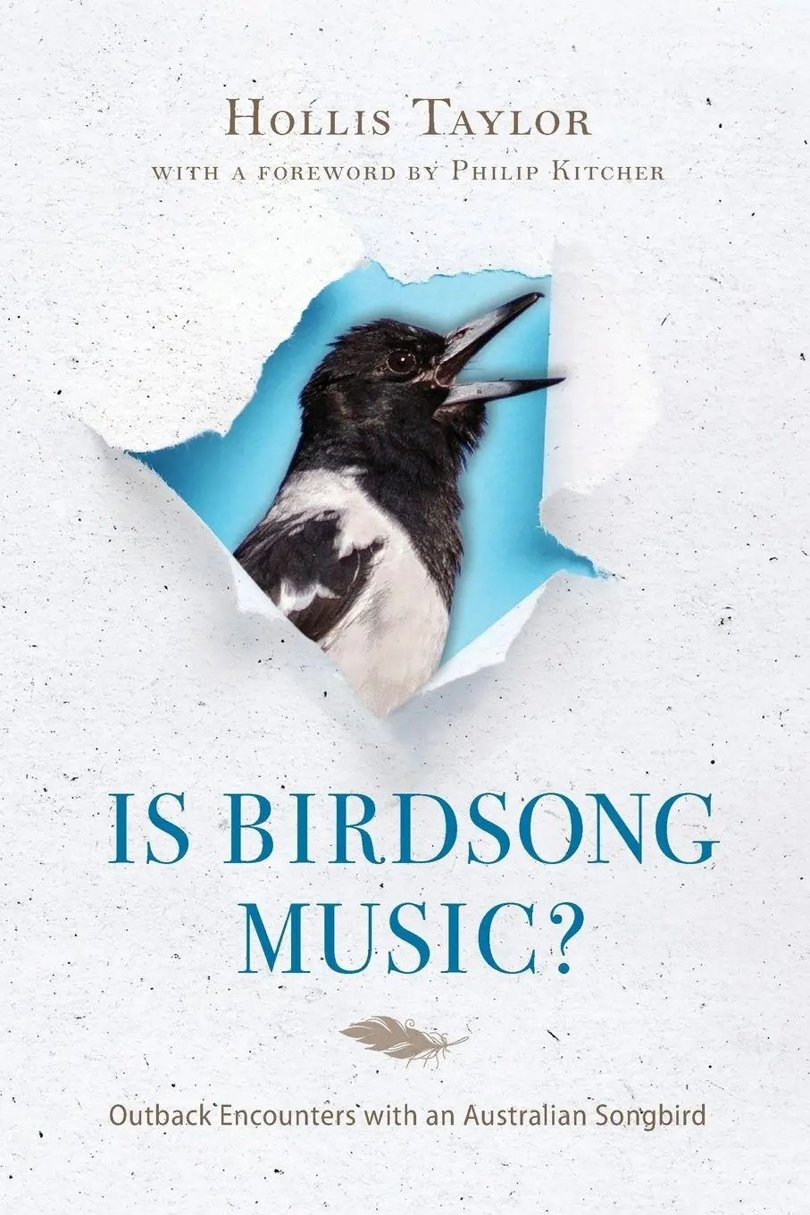 Cover: 9780253026668 | Is Birdsong Music? | Outback Encounters with an Australian Songbird