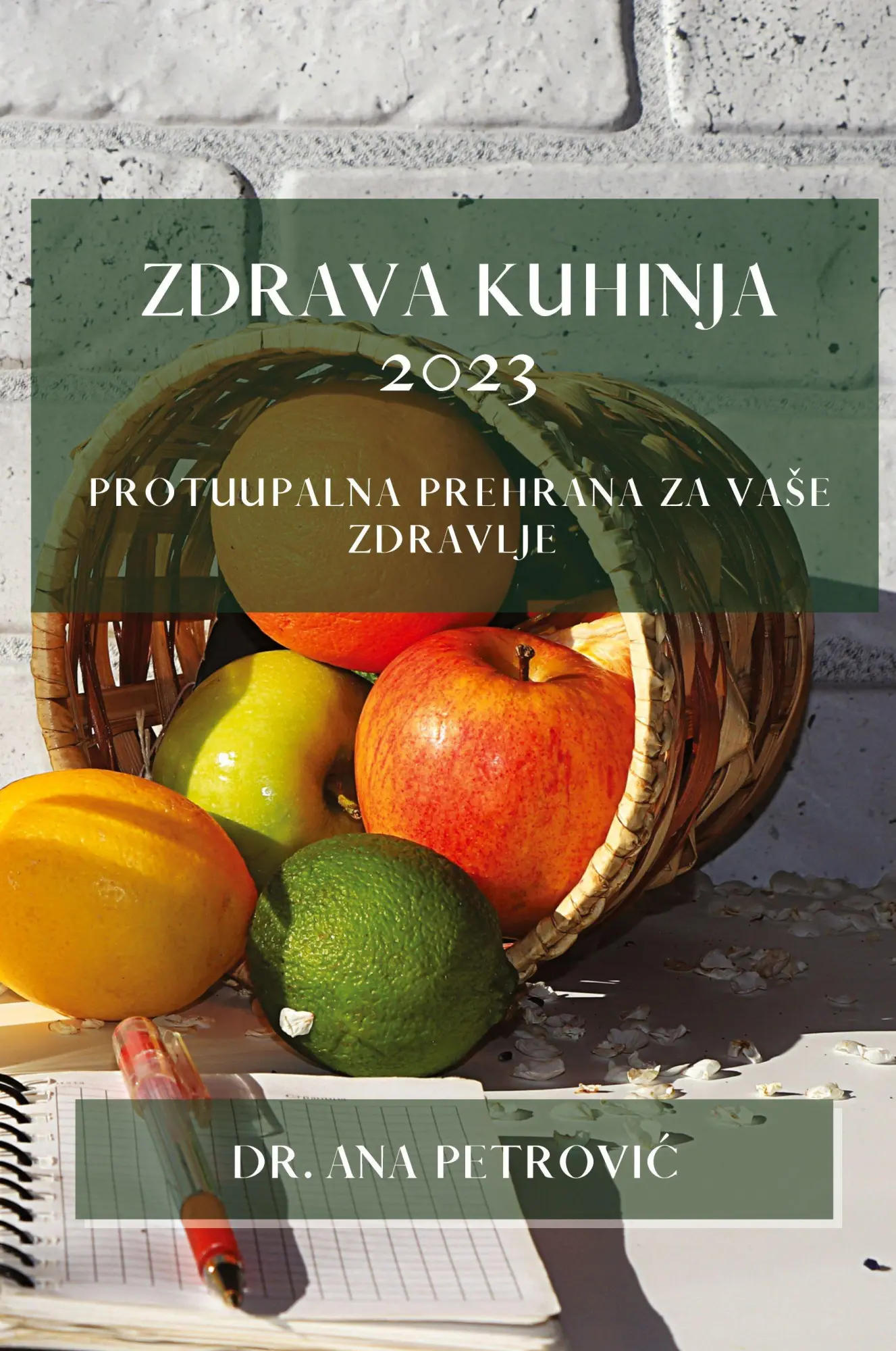 Cover: 9781783816668 | Zdrava kuhinja 2023 | Protuupalna prehrana za va¿e zdravlje | Petrovi¿