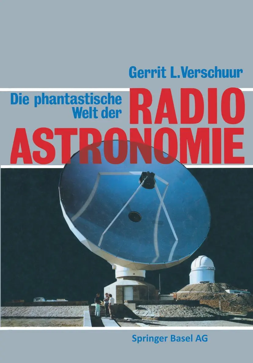 Cover: 9783034866668 | Die phantastische Welt der Radioastronomie | Verschuur | Taschenbuch