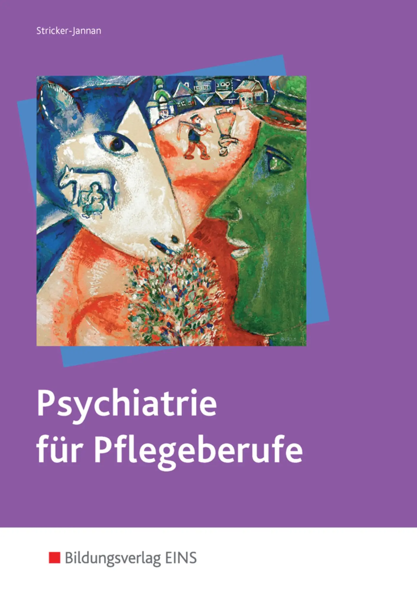 Cover: 9783427066668 | Psychiatrie | für Pflegeberufe Lehr-/Fachbuch | Dagmar Stricker-Jannan