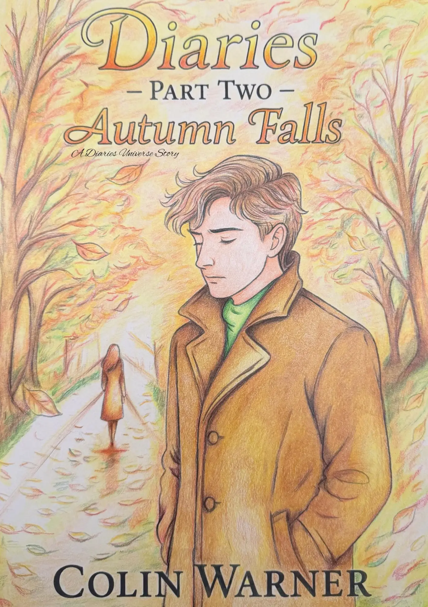 Cover: 9783695746668 | Diaries part two | autumn falls | Colin Warner | Taschenbuch | 370 S.