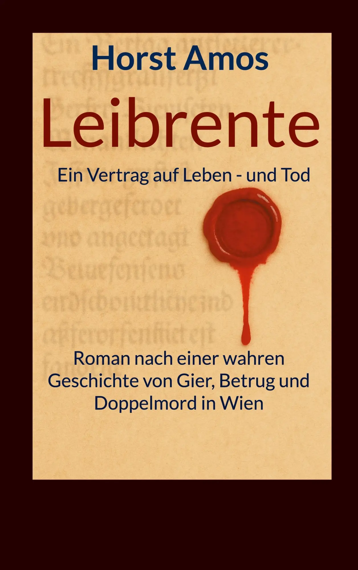 Cover: 9783819276668 | Leibrente | Horst Amos | Taschenbuch | 254 S. | Deutsch | 2025