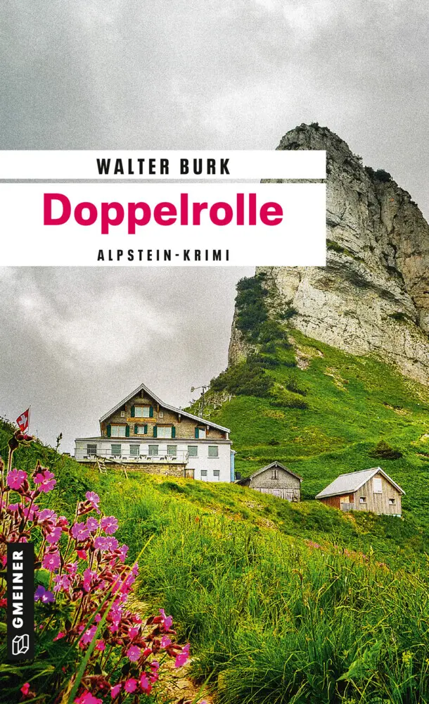 Cover: 9783839216668 | Doppelrolle | Ein Alpstein-Krimi | Walter Burk | Taschenbuch | 280 S.