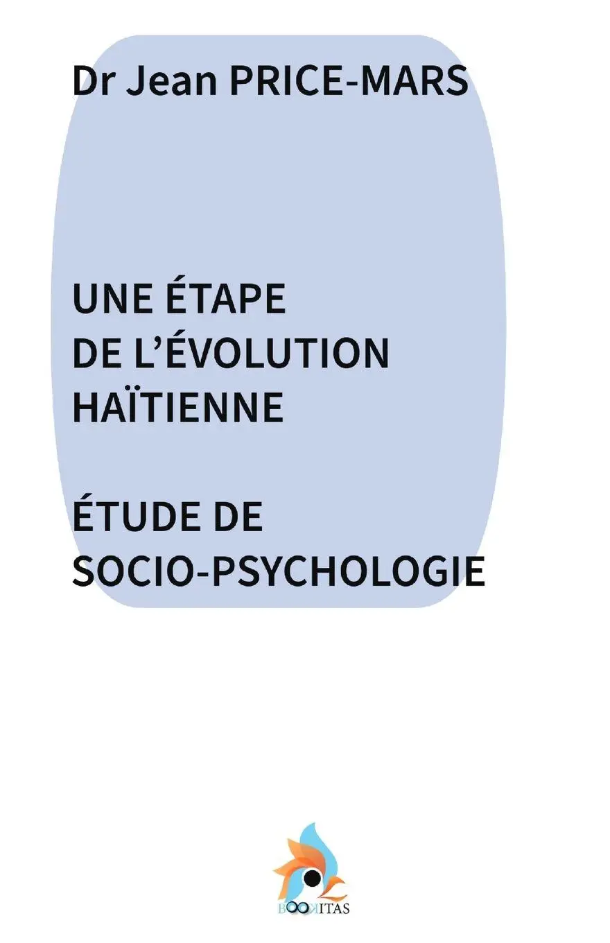 Cover: 9798295726668 | UNE ÉTAPE DE L'ÉVOLUTION HAÏTIENNE | ÉTUDE DE SOCIO-PSYCHOLOGIE | Buch