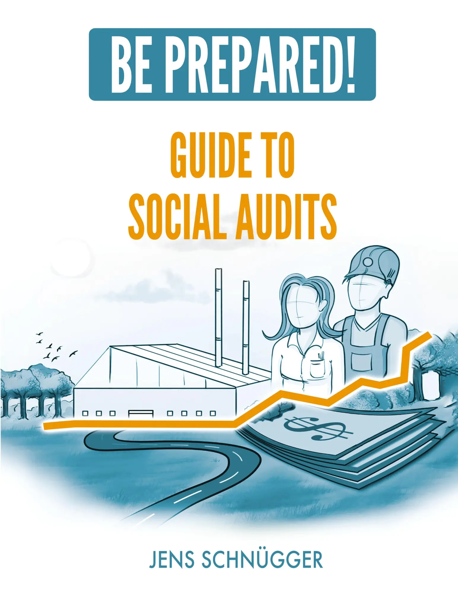 Cover: 9781917096768 | Be Prepared! | Guide to Social Audits | Jens Schnügger | Taschenbuch
