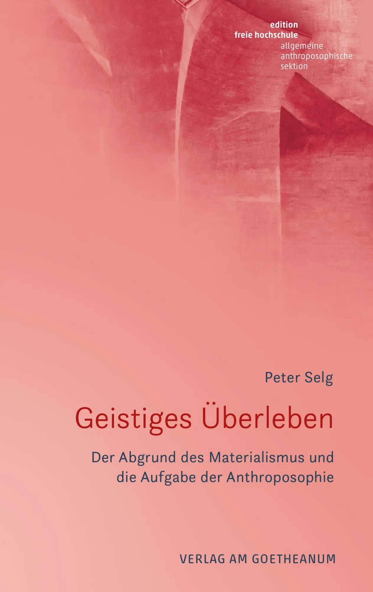 Cover: 9783723516768 | Geistiges Überleben | Peter Selg | Taschenbuch | 100 S. | Deutsch
