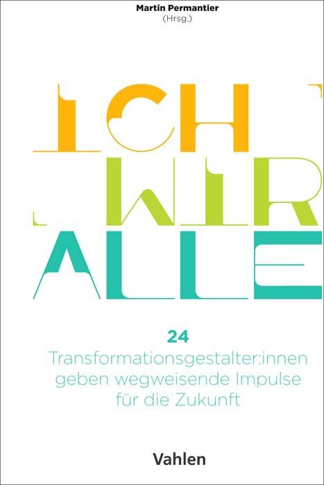 Cover: 9783800666768 | Ich Wir Alle | Martin Permantier | Buch | 308 S. | Deutsch | 2021
