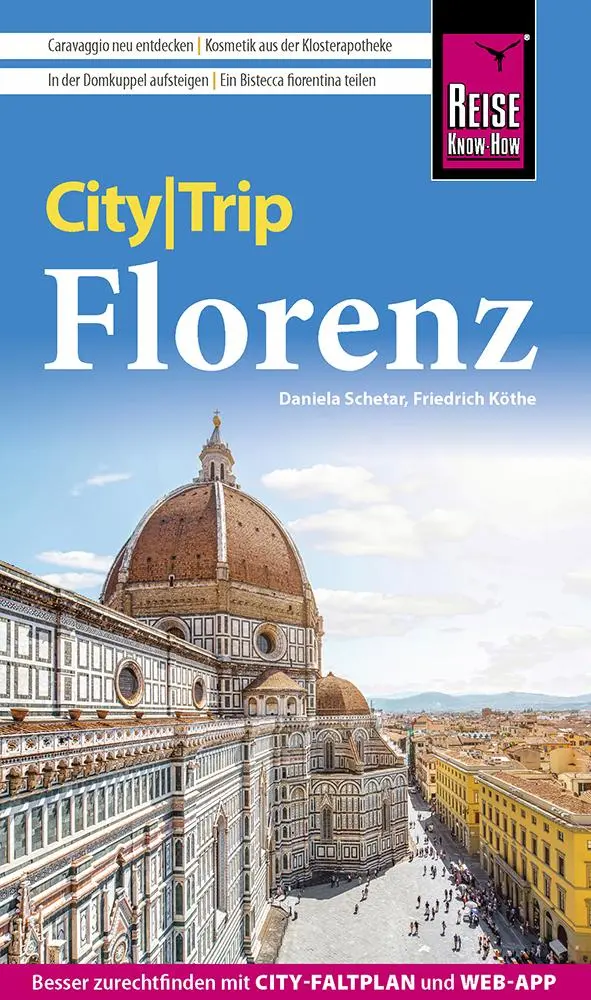 Cover: 9783831736768 | Reise Know-How CityTrip Florenz | Friedrich Köthe (u. a.) | Buch Cover: 9783831736768 | Reise Know-How CityTrip Florenz | Friedrich Köthe (u. a.) | Buch
