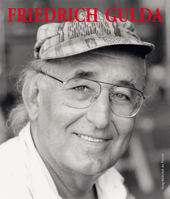 Cover: 9783852526768 | Friedrich Gulda - Ein Leben für die Musik | Ein Leben für die Musik