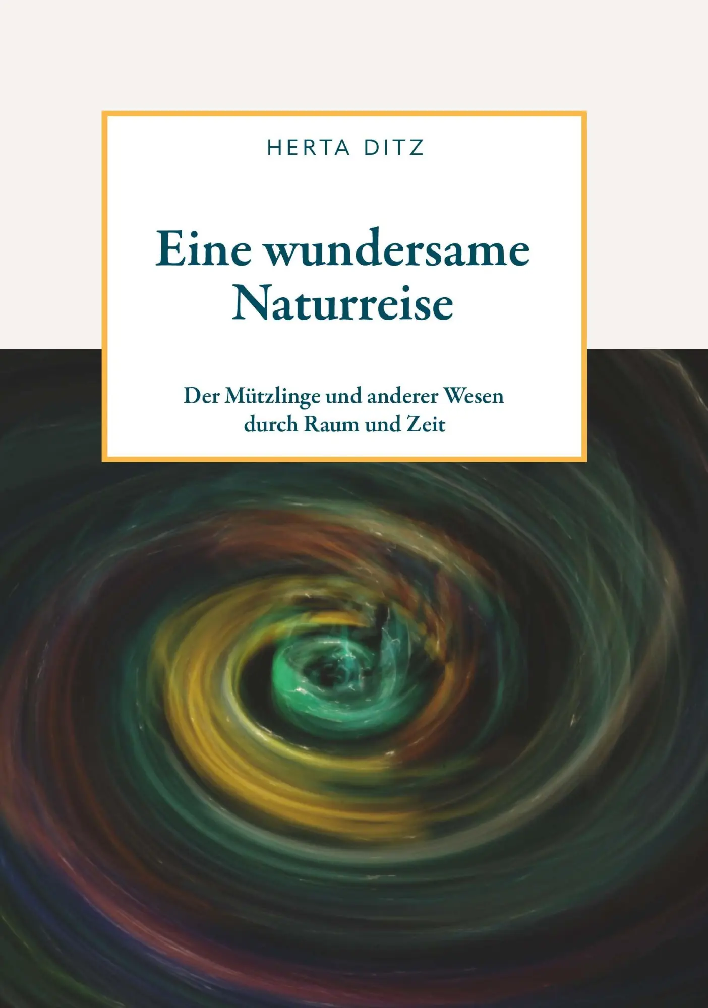 Cover: 9783991296768 | Eine wundersame Naturreise | Herta Ditz | Taschenbuch | 78 S. | 2024