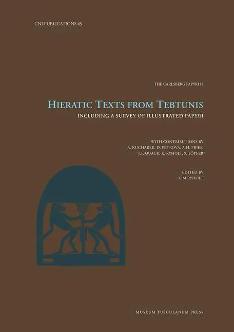 Cover: 9788763546768 | Hieratic Texts from Tebtunis | Kim Ryholt | Buch | Englisch | 2020