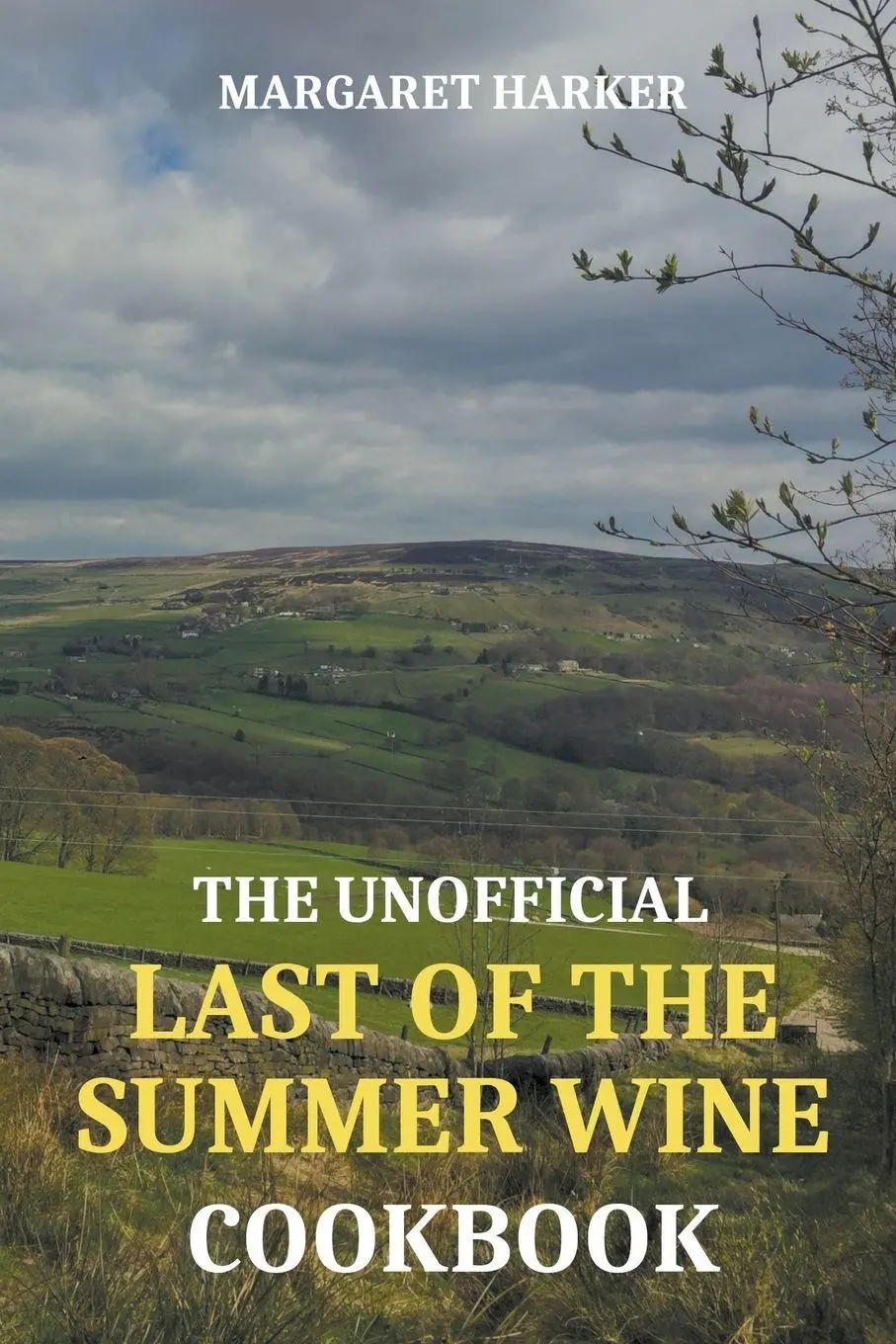 Cover: 9798223126768 | The Unofficial Last of the Summer Wine Cookbook | Margaret Harker