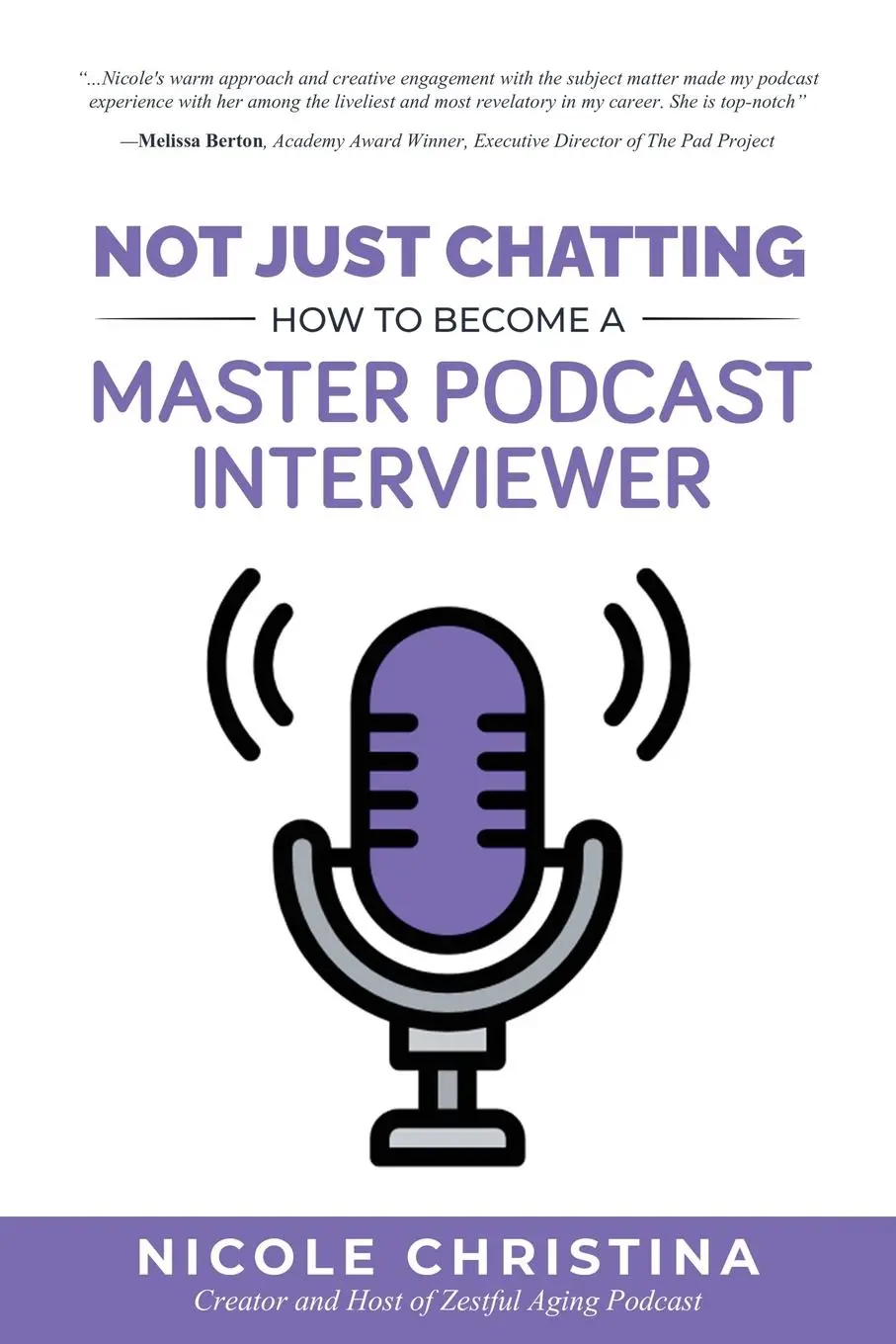 Cover: 9781641846868 | Not Just Chatting | How to Become a Master Podcast Interviewer | Buch