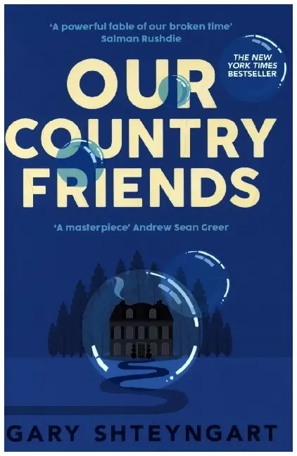 Cover: 9781838956868 | Our Country Friends | Gary Shteyngart | Taschenbuch | C-Format | 2022