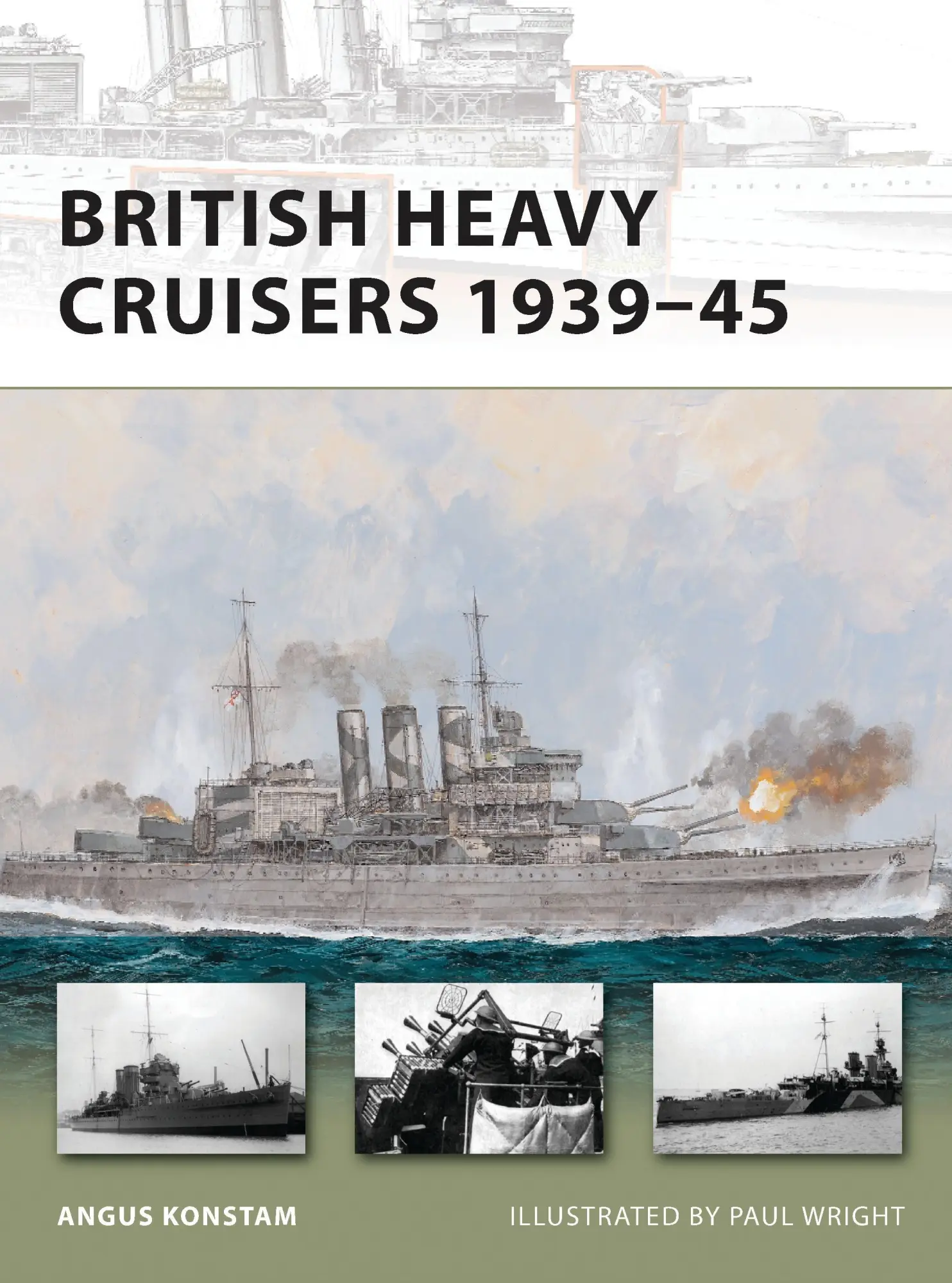 Cover: 9781849086868 | British Heavy Cruisers 1939-45 | Angus Konstam | Taschenbuch | 2012