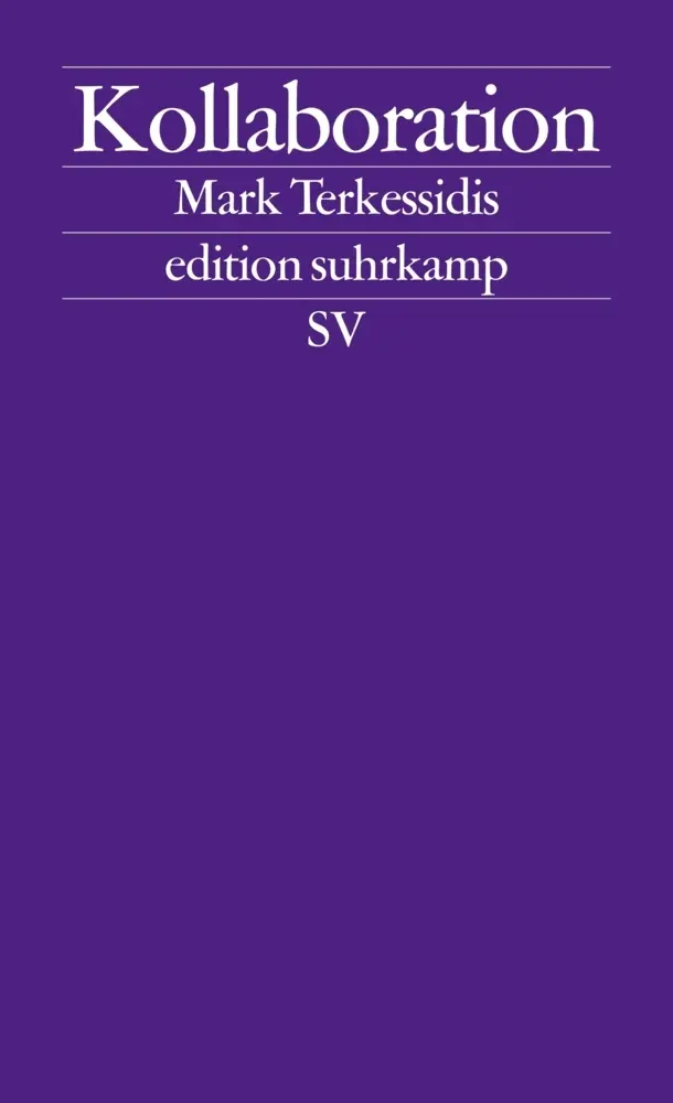 Cover: 9783518126868 | Kollaboration | Mark Terkessidis | Taschenbuch | 332 S. | Deutsch