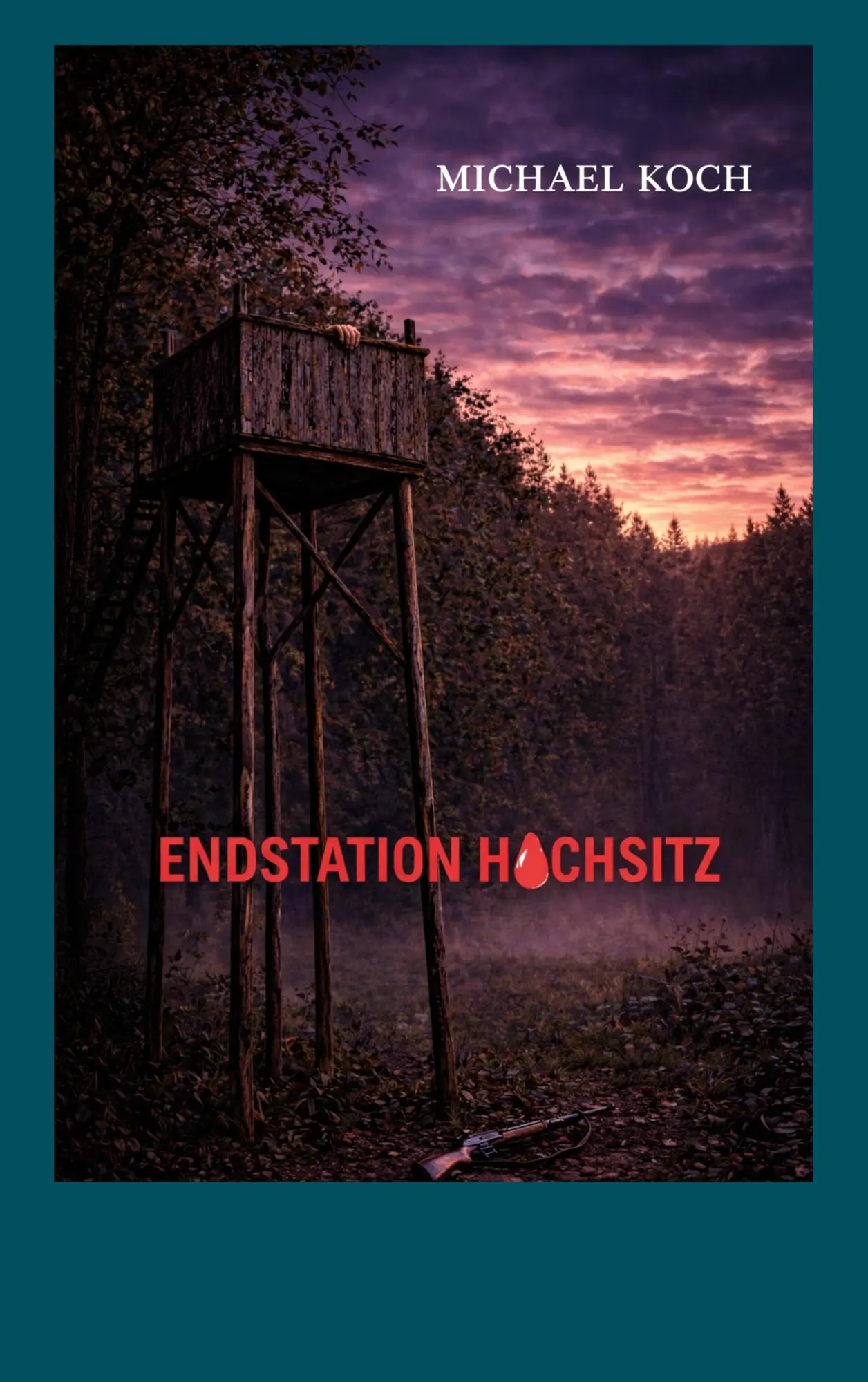 Cover: 9783695726868 | Endstation Hochsitz | Michael Koch | Taschenbuch | 466 S. | Deutsch