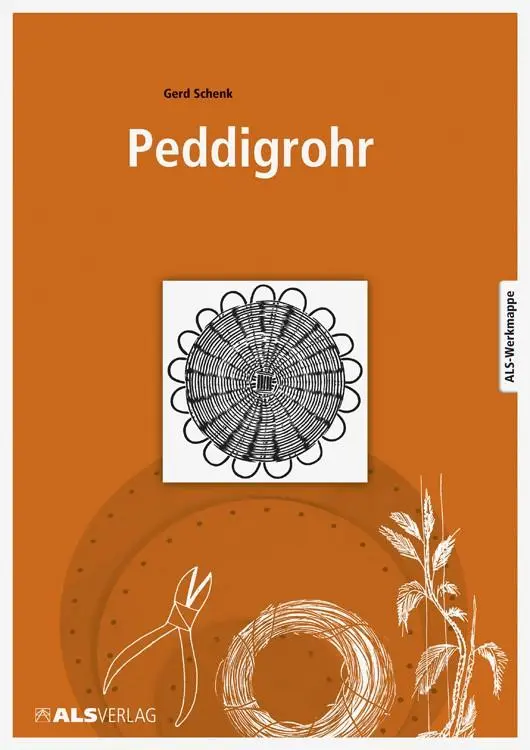 Cover: 9783921366868 | Peddigrohr | Gerd Schenk | Mappe | ALS-Werk- und Arbeitsmappen | 32 S.