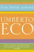 Cover: 9780099276968 | Five Moral Pieces | Umberto Eco | Taschenbuch | Englisch | 2002