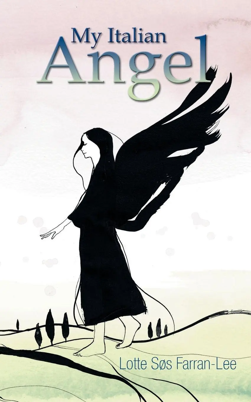Cover: 9781504386968 | My Italian Angel | Lotte Søs Farran-Lee | Taschenbuch | Englisch