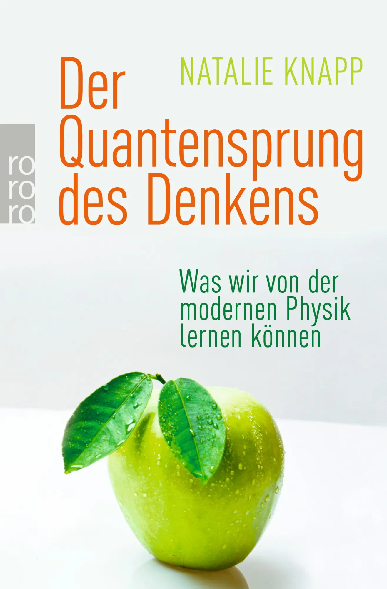 Cover: 9783499626968 | Der Quantensprung des Denkens | Natalie Knapp | Taschenbuch | 256 S.