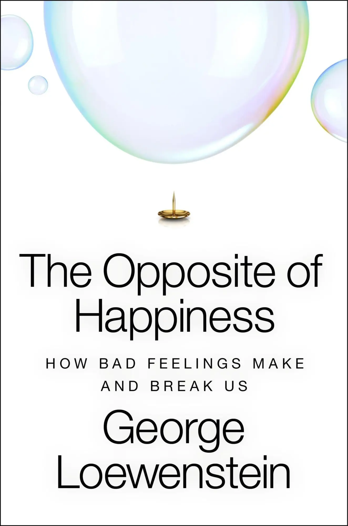 Cover: 9780063427068 | The Opposite of Happiness | How Bad Feelings Make and Break Us | Buch