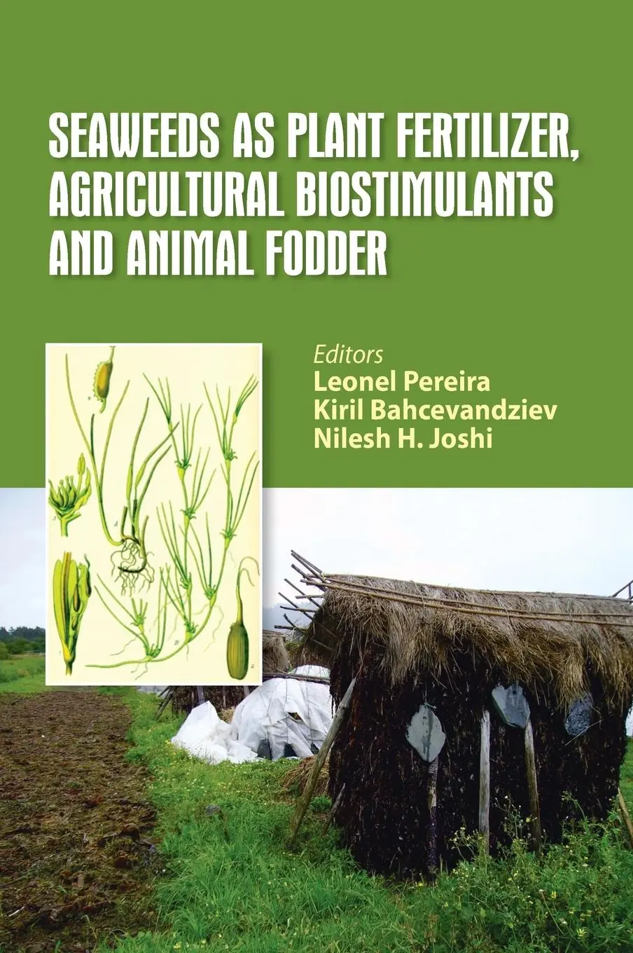 Cover: 9781138597068 | Seaweeds as Plant Fertilizer, Agricultural Biostimulants and Animal...