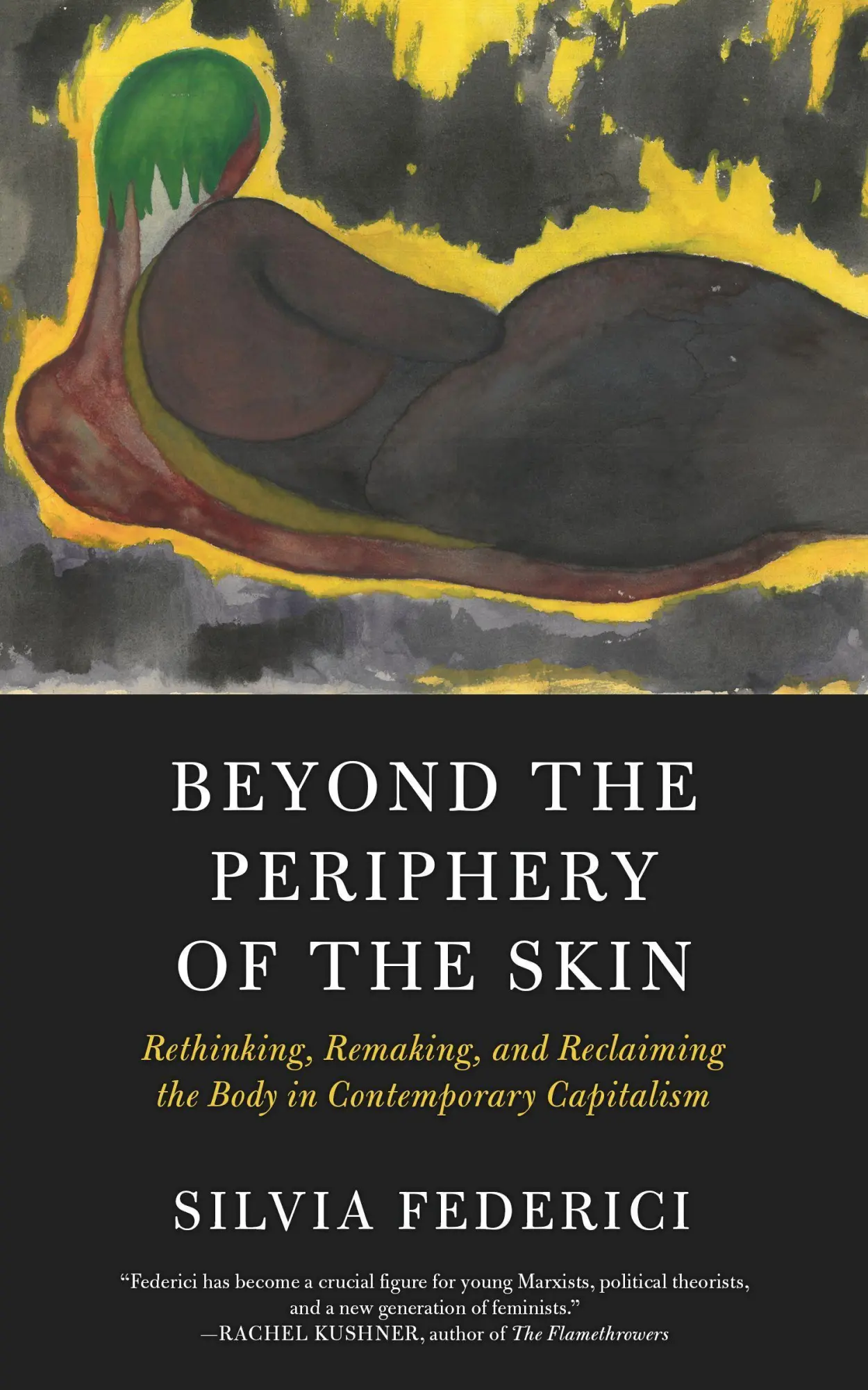Cover: 9781629637068 | Beyond the Periphery of the Skin | Silvia Federici | Taschenbuch