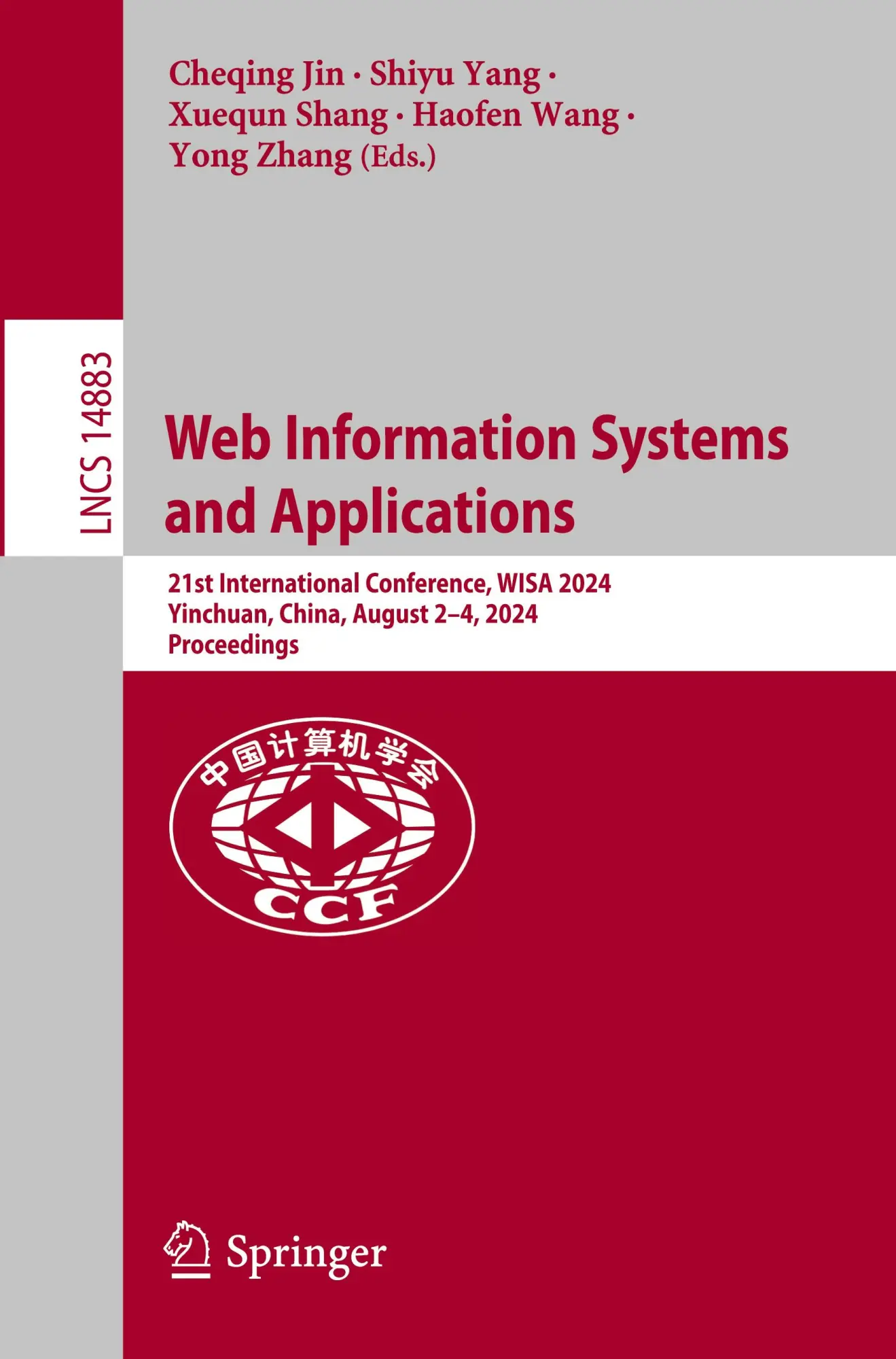 Cover: 9789819777068 | Web Information Systems and Applications | Cheqing Jin (u. a.) | Buch